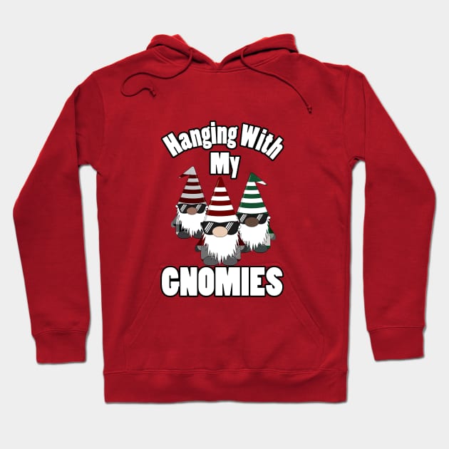 Hangin With My Gnomies Sunglasses Christmas Hoodie by KevinWillms1